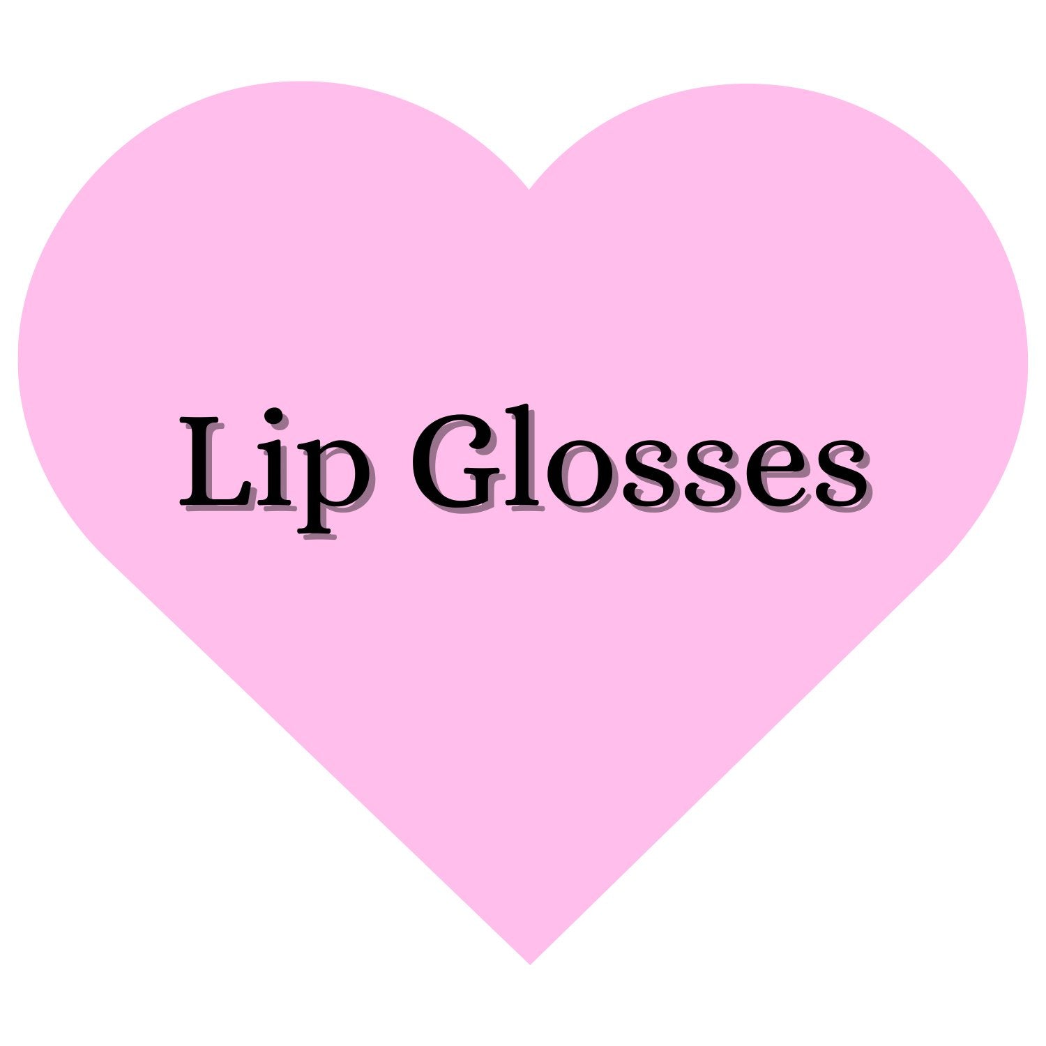Lip Glosses